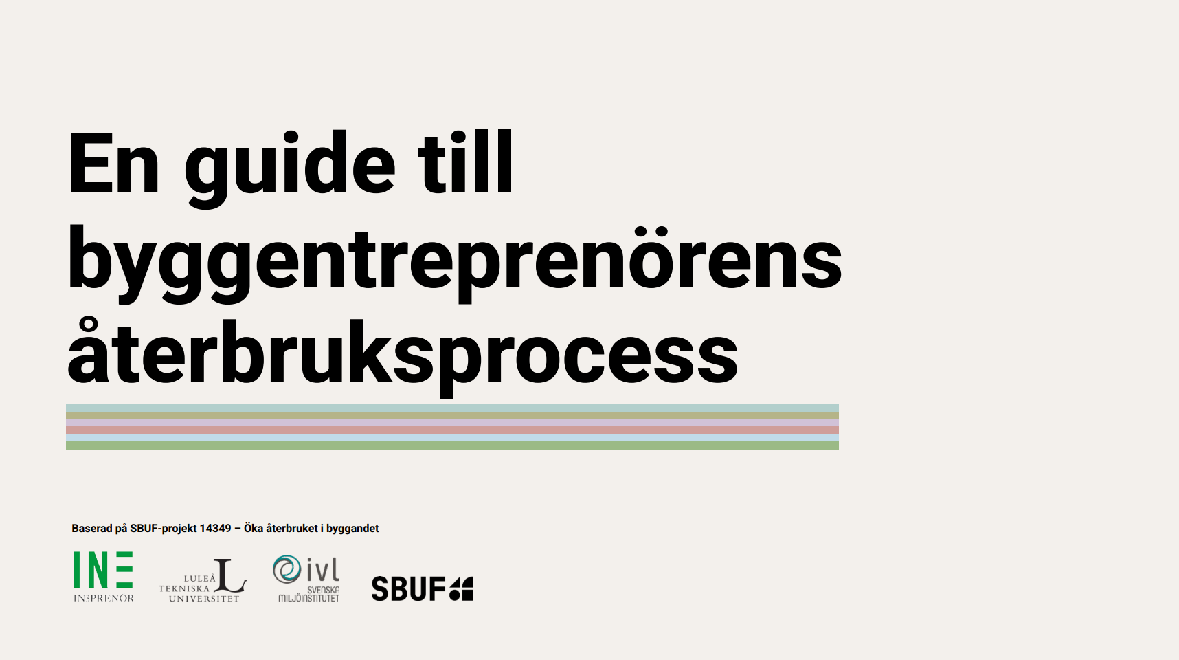 Ny guide för ökat återbruk i byggprocessen